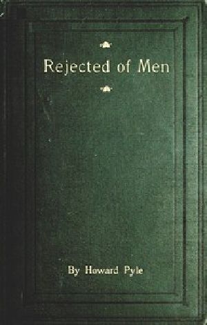 [Gutenberg 46841] • Rejected of Men: A Story of To-day